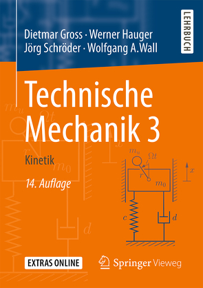 Technische Mechanik 3 von Gross,  Dietmar, Hauger,  Werner, Schröder ,  Jörg, Wall,  Wolfgang A.