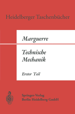 Technische Mechanik von Marguerre,  Karl
