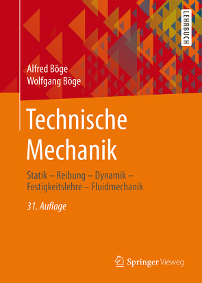 Technische Mechanik von Böge,  Alfred, Böge,  Gert, Böge,  Wolfgang, Schlemmer,  Walter, Weißbach,  Wolfgang