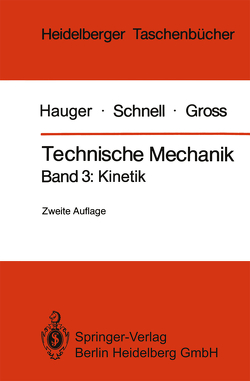 Technische Mechanik von Gross,  Dietmar, Hauger,  Werner, Schnell,  Walter