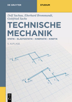 Technische Mechanik von Brommundt,  Eberhard, Sachau,  Delf, Sachs,  Gottfried
