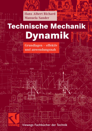 Technische Mechanik. Dynamik von Richard,  Hans Albert, Sander,  Manuela