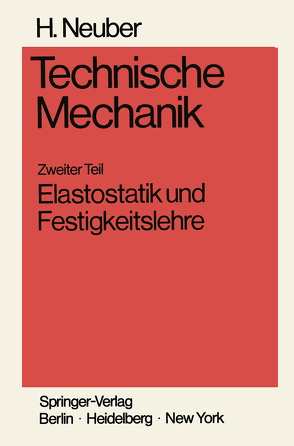 Technische Mechanik Methodische Einführung von Neuber,  Heinz