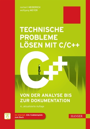 Technische Probleme lösen mit C/C++ von Heiderich,  Norbert, Meyer,  Wolfgang
