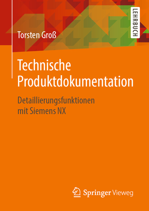 Technische Produktdokumentation von Gross,  Torsten