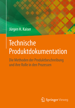 Technische Produktdokumentation von Kaiser,  Jürgen H.