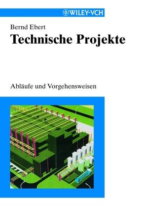 Technische Projekte von Ebert,  Bernd