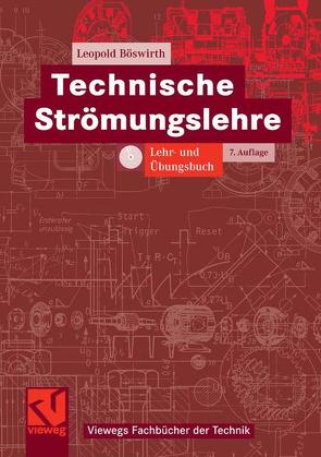 Technische Strömungslehre von Böswirth,  Leopold