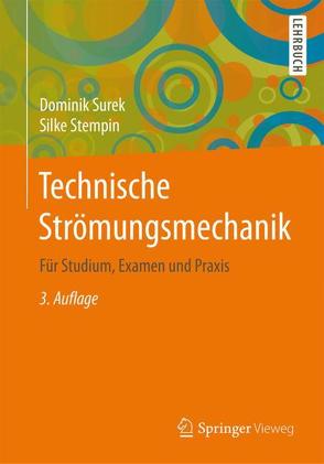 Technische Strömungsmechanik von Stempin,  Silke, Surek,  Dominik