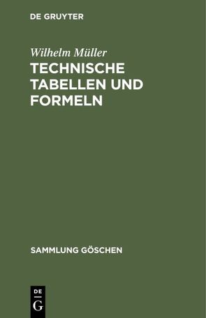 Technische Tabellen und Formeln von Mueller,  Wilhelm