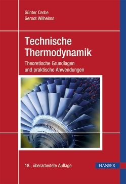 Technische Thermodynamik von Cerbe,  Günter, Wilhelms,  Gernot