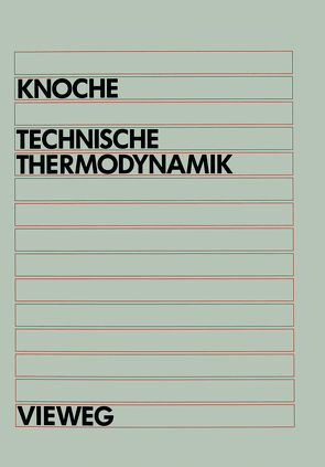 Technische Thermodynamik von Knoche,  Karl-Friedrich