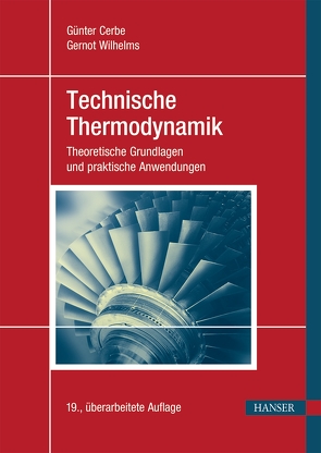 Technische Thermodynamik von Cerbe,  Günter, Wilhelms,  Gernot