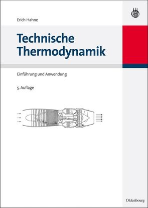 Technische Thermodynamik von Hahne,  Erich
