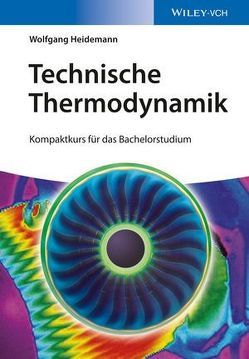 Technische Thermodynamik von Heidemann,  Wolfgang