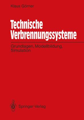 Technische Verbrennungssysteme von Görner,  Klaus