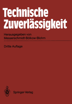 Technische Zuverlässigkeit von Bitter,  Peter, Messerschmitt-Bölkow-Blohm GmbH, Wittmann,  Franz J.