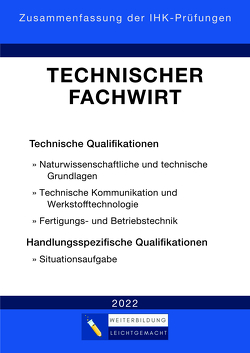 Technischer Fachwirt – Zusammenfassung der IHK-Prüfungen