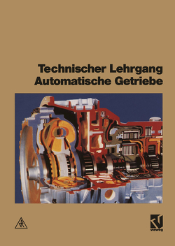 Technischer Lehrgang Automatikgetriebe von Gernaat,  E., unitext