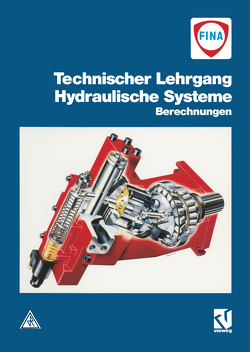 Technischer Lehrgang: Hydraulische Systeme von uni-text, van den Brink,  R.