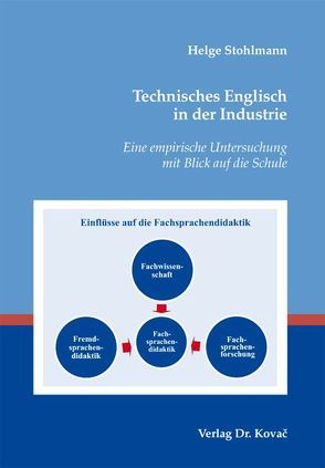 Technisches Englisch in der Industrie von Stohlmann,  Helge