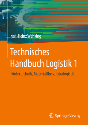 Technisches Handbuch Logistik 1 von Wehking,  Karl-Heinz