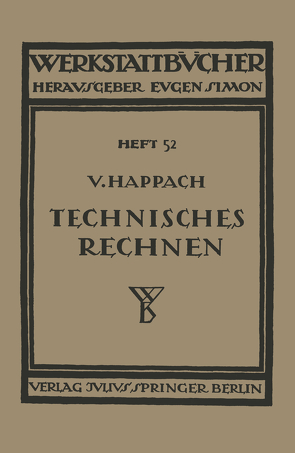 Technisches Rechnen von Haake,  H., Happach,  Vollrat