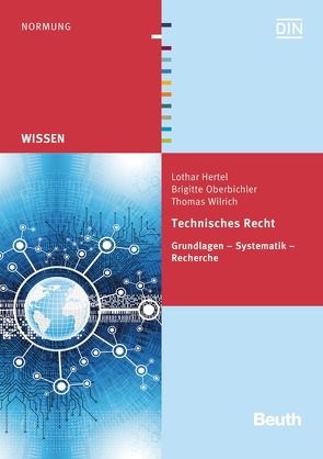 Technisches Recht – Buch mit E-Book von Hertel,  Lothar, Oberbichler,  Brigitte, Wilrich,  Thomas