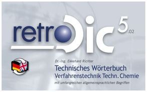 Technisches Wörterbuch retroDic 5 Verfahrenstechnik / Technische Chemie von Richter,  Ekkehard