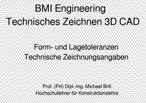 Technisches Zeichnen 3D CAD von Brill,  Michael