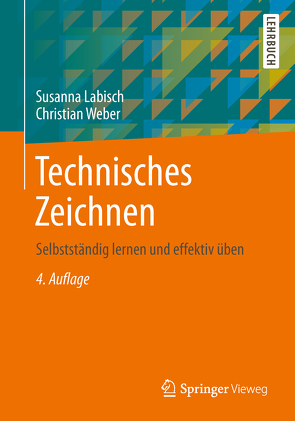 Technisches Zeichnen von Labisch,  Susanna, Weber,  Christian