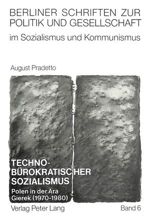Techno-bürokratischer Sozialismus von Pradetto,  August