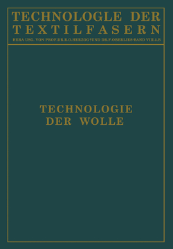 Technologie der Wolle von Glafey,  H., Herzog,  R. O., Krüger,  D., Ulrich,  G.