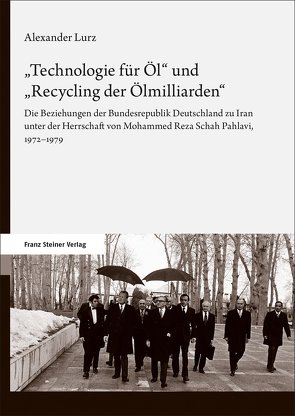 „Technologie für Öl“ und „Recycling der Ölmilliarden“ von Lurz,  Alexander