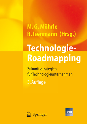 Technologie-Roadmapping von Isenmann,  Ralf, Moehrle,  Martin