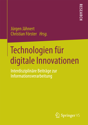 Technologien für digitale Innovationen von Foerster,  Christian, Jähnert,  Jürgen