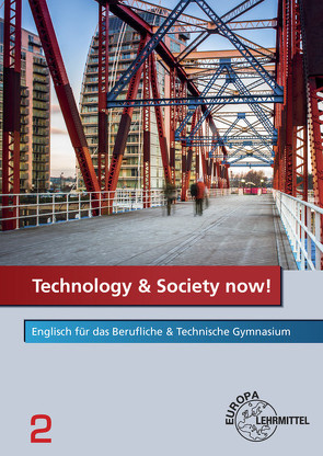 Technology & Society now! – Band 2 von Beal,  David, Kamp,  Werner, Richter-Dunitza,  Hans, Wessels,  Dieter