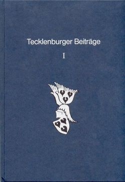 Tecklenburger Beiträge / Tecklenburger Beiträge von Jahnke-Harte,  Brigitte, Naumann,  Helmut, Strübbe,  Wilhelm, Wegener,  Jürgen, Weichel,  Erich