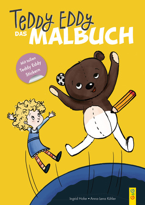 Teddy Eddy – Das Malbuch von Höfer,  Ingrid, Kühler,  Anna-Lena