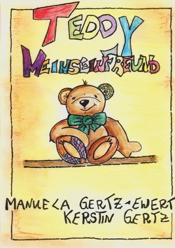Teddy Meinseinfreund von Gertz-Ewert,  Manuela
