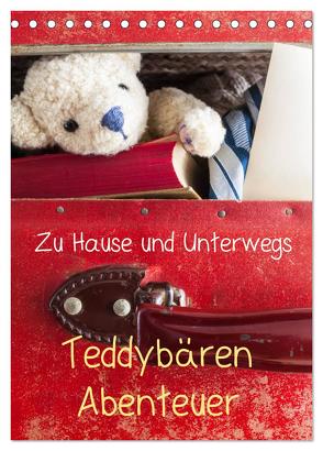Teddybären Abenteuer – Zu Hause und Unterwegs (Tischkalender 2024 DIN A5 hoch), CALVENDO Monatskalender von 75tiks,  75tiks