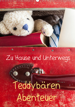Teddybären Abenteuer – Zu Hause und Unterwegs (Wandkalender 2020 DIN A2 hoch) von 75tiks