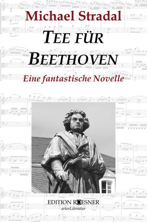 Tee für Beethoven von Stradal,  Michael