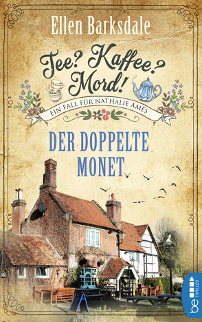 Tee? Kaffee? Mord! – Der doppelte Monet von Barksdale,  Ellen