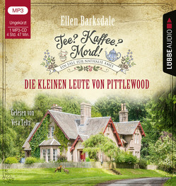 Tee? Kaffee? Mord! – Die kleinen Leute von Pittlewood von Barksdale,  Ellen, Teltz,  Vera