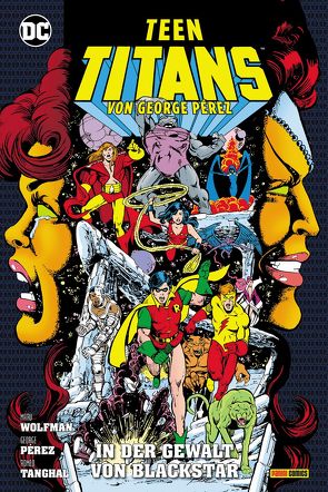 Teen Titans von George Perez von Kasprzak,  Andreas, Pérez,  George, Wolfman,  Marv