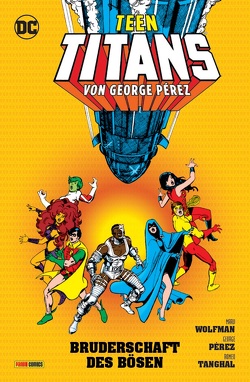 Teen Titans von George Perez von Faßbender,  Jörg, Pérez,  George, Tanghal,  Romeo, Wolfman,  Marv