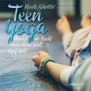 Teen Yoga von Schröter,  Nicole