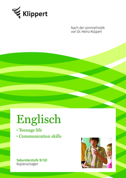 Teenage life | Communication skills von Dedring,  Dorothea, Schmitt-Ford,  Heidi