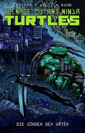 Teenage Mutant Ninja Turtles von Eastman,  Kevin, Kuhn,  Andy, Waltz,  Tom